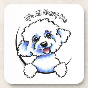 Bichon Frise Its All About Me Coaster