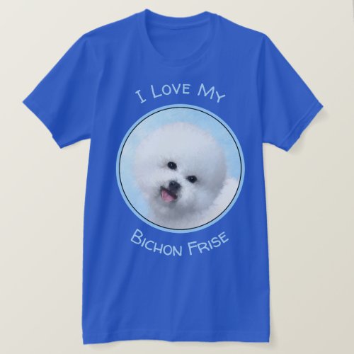 Bichon Frise Painting _ Cute Original Dog Art T_Shirt