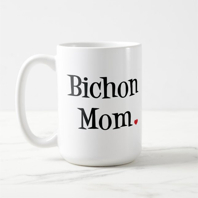 Bichon Mom Mug (Left)