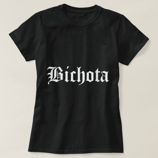 Bichota Female Boss Karol G Reggaeton Music Españo T-Shirt (Design Front)