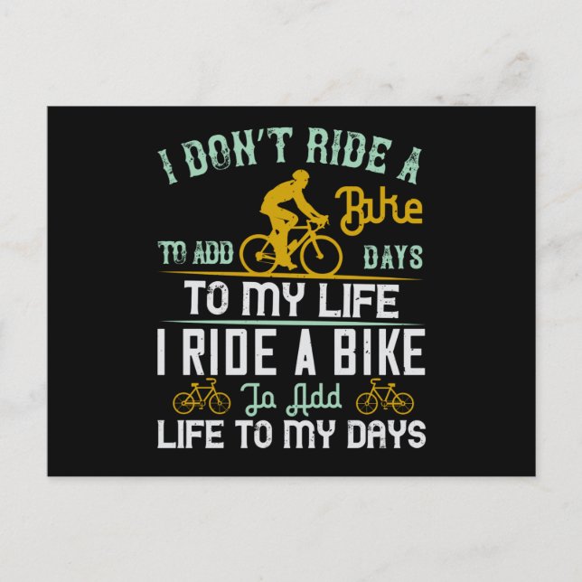 Bicycle - A bike add life to my days Postcard (Front)