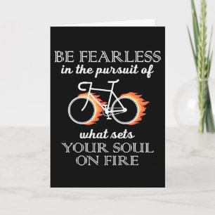 Bicycle Be Fearless In The Pursuit Of What Sets T- Card