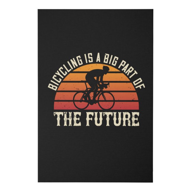 Bicycle -Bicycling is big part of future Faux Canvas Print (Front)