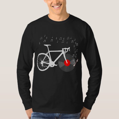 Bicycle Cycling Road Bike Vinyl Record Player Musi T_Shirt