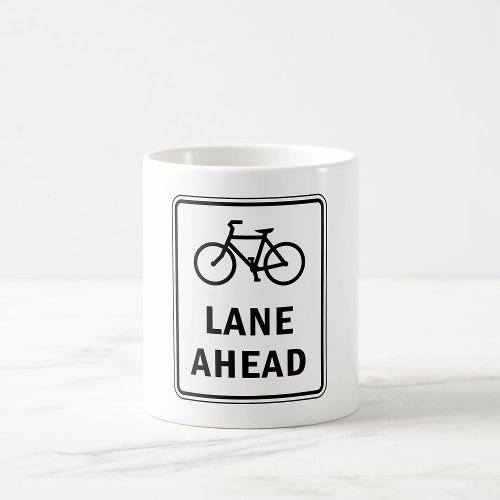 Bicycle Lane Ahead Sign Coffee Mug
