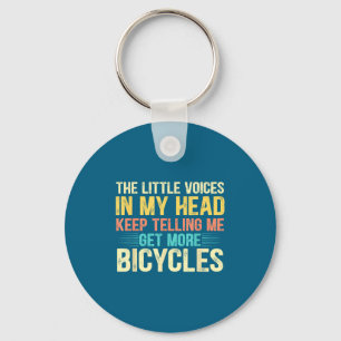 Bicycle Lover Funny Quote Cycling Humor Keychain