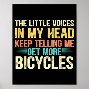 Bicycle Lover Funny Quote Cycling Humor Poster