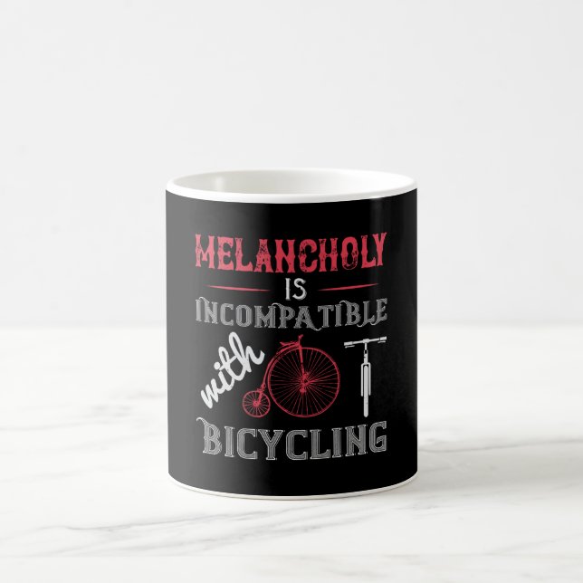 Bicycle - Melancholy is incompatible Coffee Mug (Center)