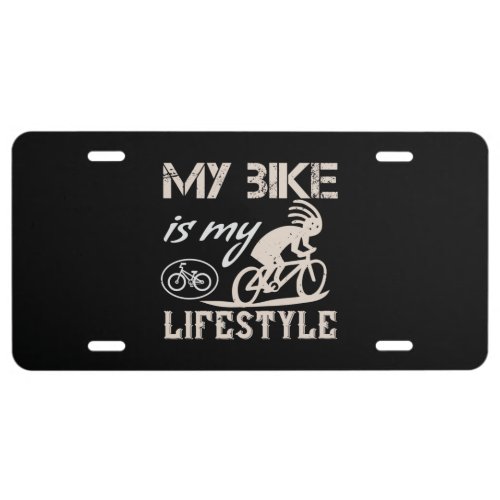 Bicycle _ My bike is my lifestyle License Plate