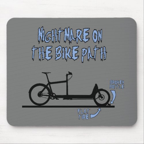 Bicycle Nightmare Cargo bike nightmare Mouse Pad