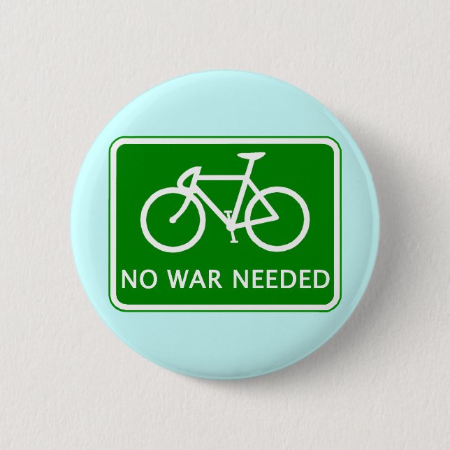 Bicycle No War Needed Products Pinback Button (Front)