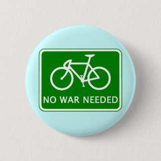 Bicycle No War Needed Products Pinback Button