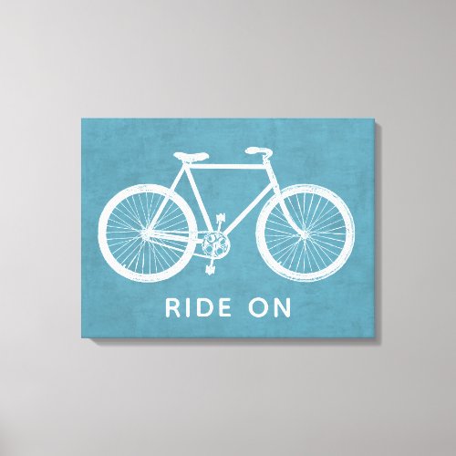 Bicycle Quote Turquoise Blue Art Canvas Print