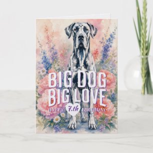 Bid dog, big love, happy Birthday Great Dane Card