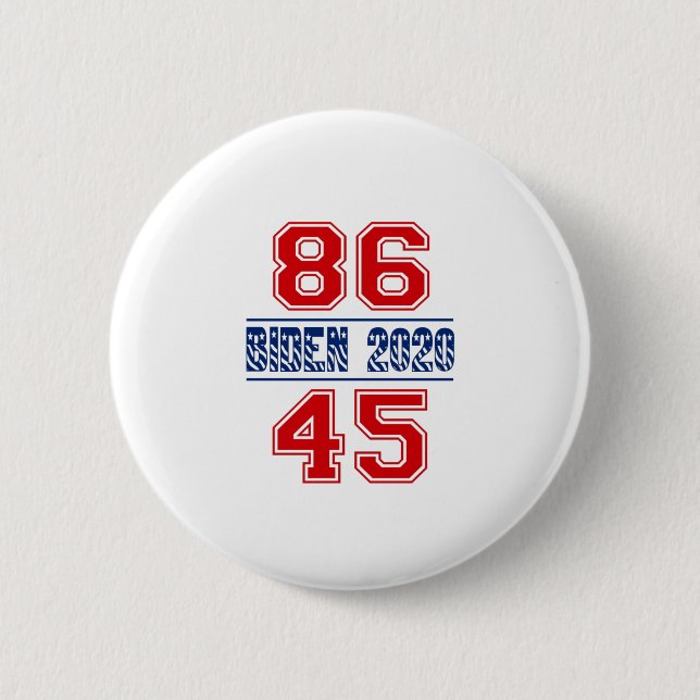 Biden 2020 - 86 45 button (Front)