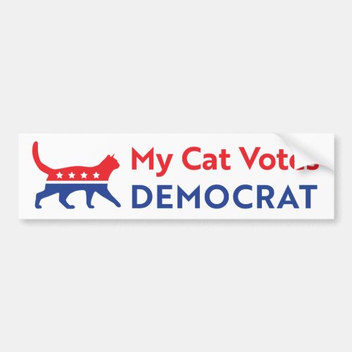 Biden 2020 _ My Cat Votes Democrat Bumper Sticker