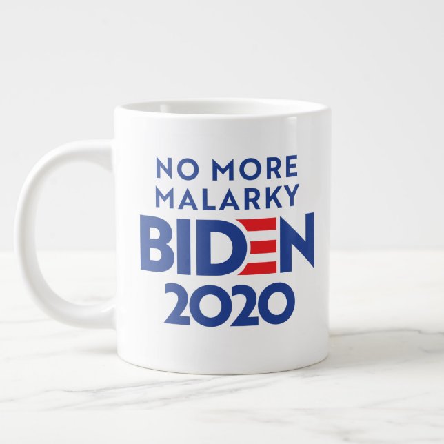 BIDEN 2020 - No More Malarky Giant Coffee Mug (Left)