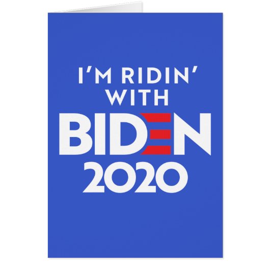 BIDEN 2020 - Ridin with Biden (Front)