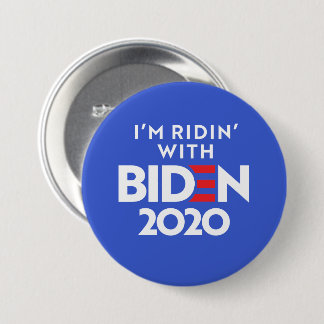 BIDEN 2020 - Ridin with Biden Button