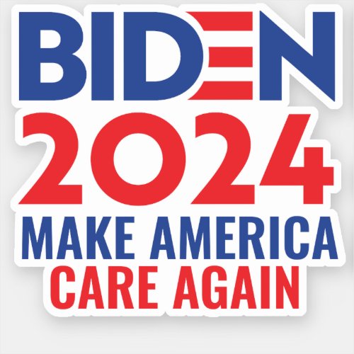 Biden 2024 Make America Care Again Sticker