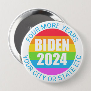 Biden 2024 Rainbow Colors 4 More Years Campaign Button