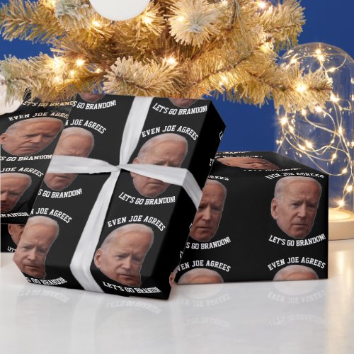 BIDEN AGREES LETS GO BRANDON ANY OCCASION  WRAPPING PAPER