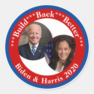 Biden and Harris - Build Back Better 2020 Classic Round Sticker