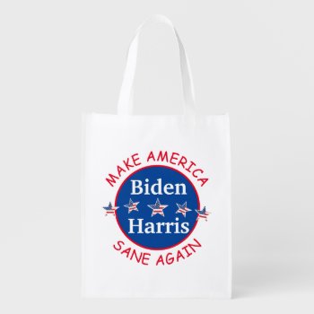 Biden And Harris Make America Sane Again Grocery Bag by Magical_Maddness at Zazzle