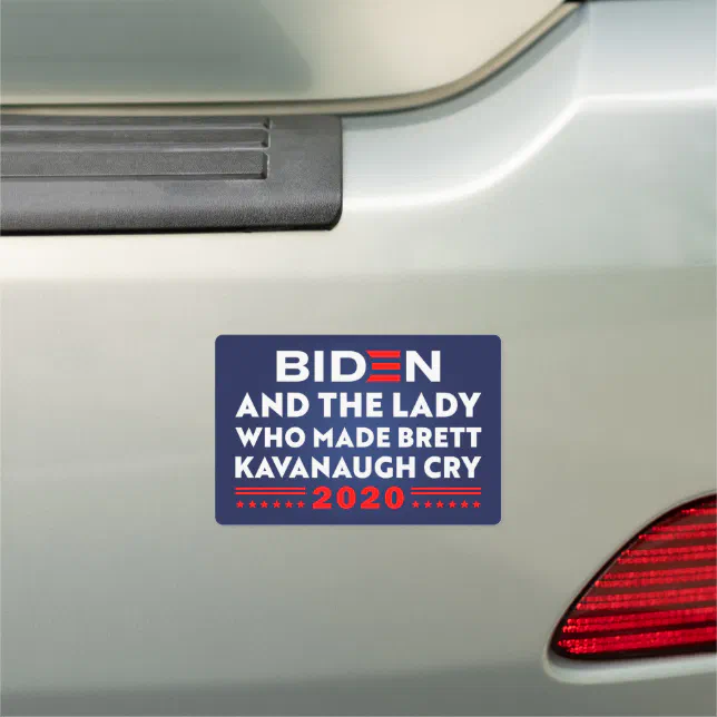 Biden And The Lady Who Made Brett Kavanaugh Cry Car Magnet | Zazzle