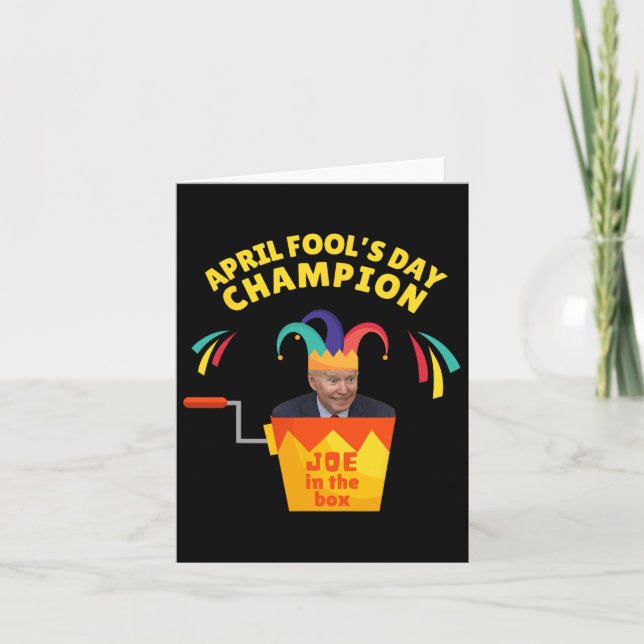 Biden April Fool’s Day Champ Political Humor Pro T Card (Front)