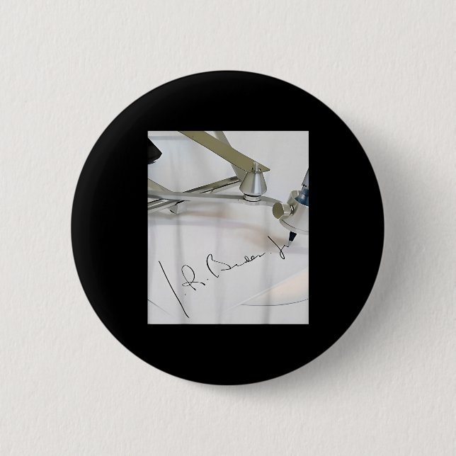 Biden Autopen Signature Funny  Button (Front)