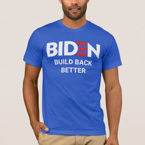 BIDEN Build Back Better T_Shirt