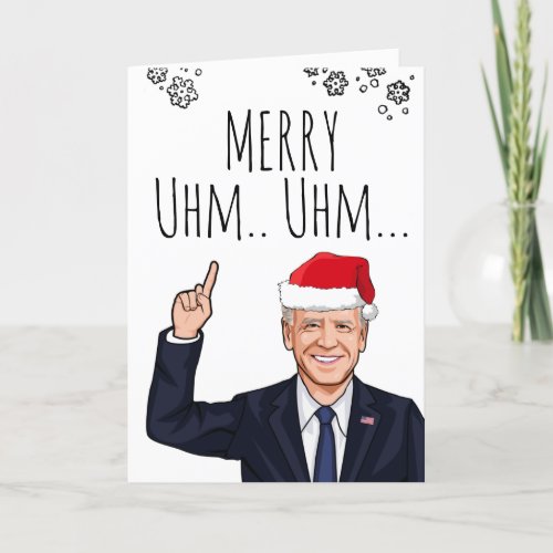 Biden Christmas Card Merry Uhm UhmThe Thing Card