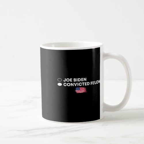 Biden Convicted Felon Retro Usa Flag Pro Trump Sup Coffee Mug