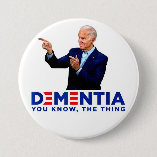 Biden Dementia Button (Front)