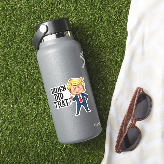 Biden Did That Joe Biden Sticker (HydroFlask Insitu)