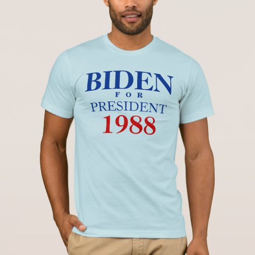 BIDEN F   O   R PRESIDENT 1988 _ Customized T_Shirt