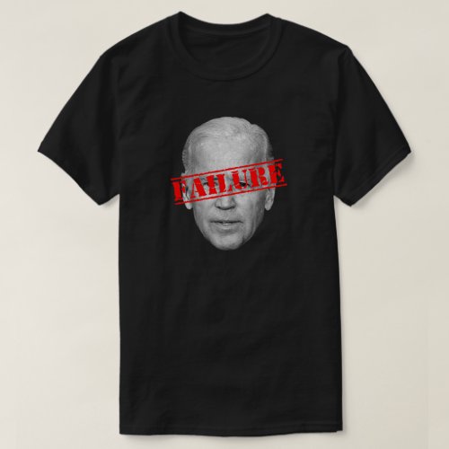 Biden Failure  Anti Joe Biden Dark  T_Shirt