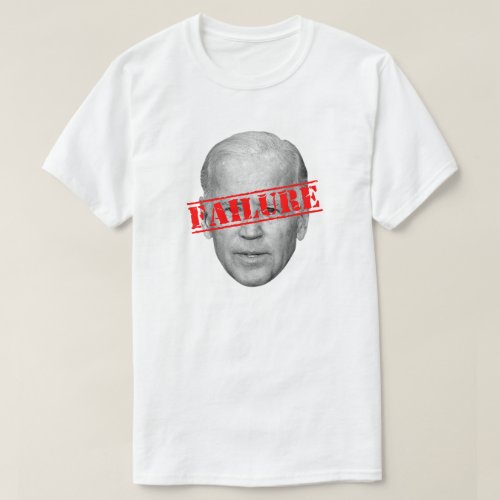 BIDEN FAILURE Anti Joe Biden Light T_Shirt