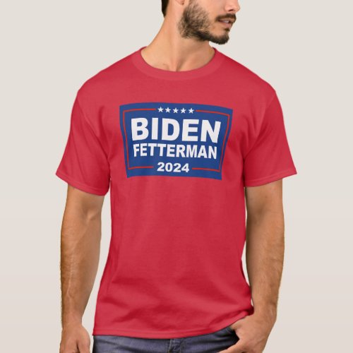 Biden Fetterman 2024 T_Shirt