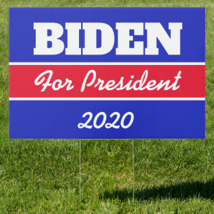 Biden for President 2020 Election Sign