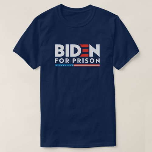 Biden for Prison 2024 T_Shirt
