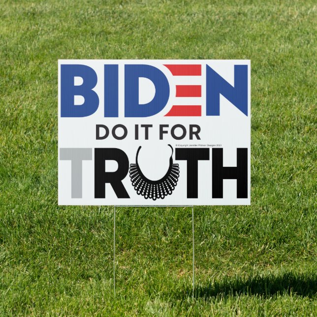 Biden for tRUTH Sign (Insitu)