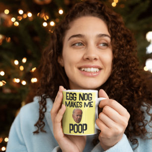 BIDEN FUNNY CHRISTMAS EGG NOG MAKES ME POOP COFFEE COFFEE MUG