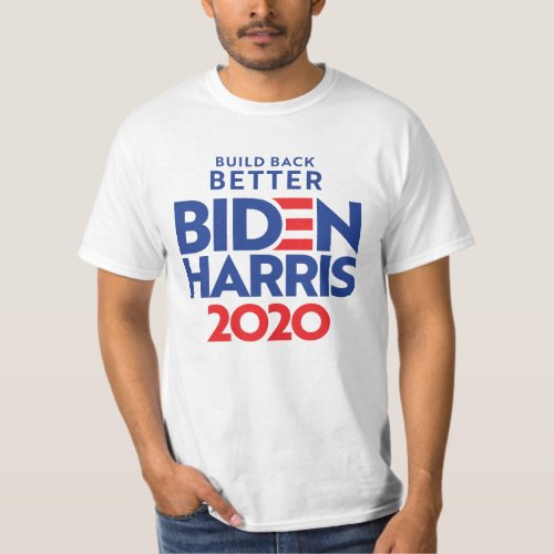 BIDEN HARRIS 2020 _ Build Back Better T_Shirt