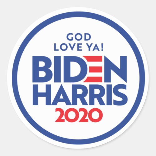 BIDEN HARRIS 2020 God Love Ya Classic Round Sticker