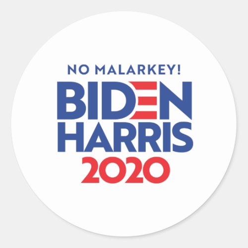 BIDEN HARRIS 2020 _ No Malarkey Classic Round Sticker
