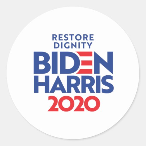 BIDEN HARRIS 2020 _ Restore Dignity Classic Round Sticker