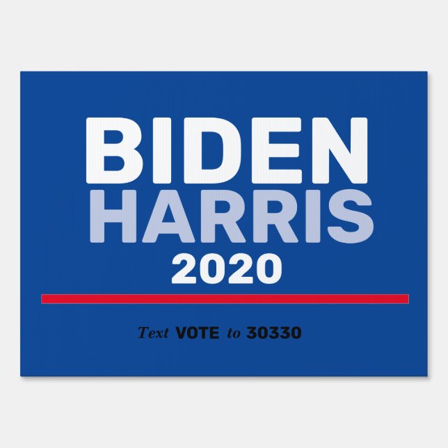 BIDEN HARRIS 2020 Text Vote to 30330 Sign (Front)