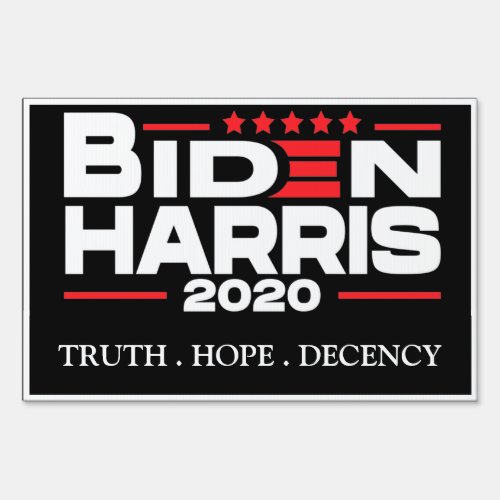 Biden harris 2020 TRUTH HOPE DECENCY personalized Sign